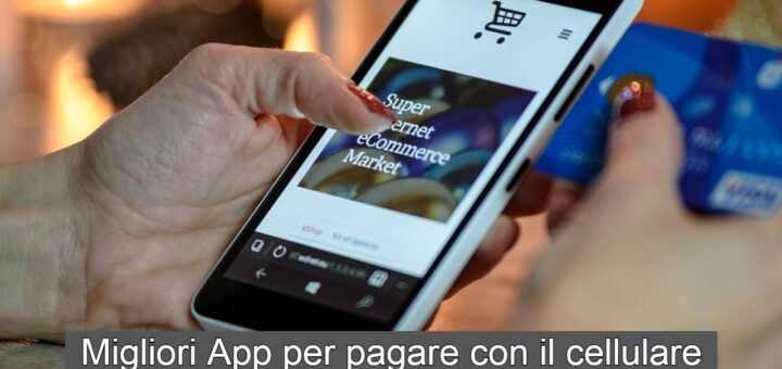 migliori app per pagare con il cellulare